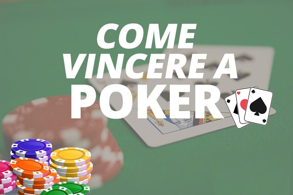 I consigli per vincere a Poker-Texas Hold’em