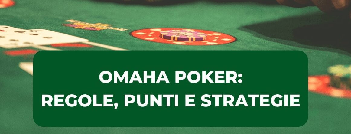 poker omaha strategie e mani migliori