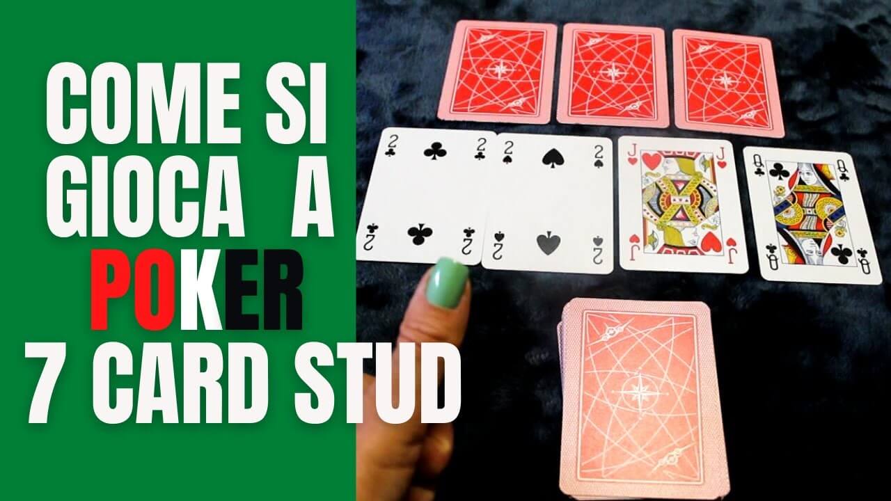 Come giocare a Seven Card Stud